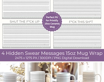Adult Humor 15oz Mug Wrap Hidden Swear Message Coffee Mug PNG F*ck This Sh*t Funny Quote Mug Gag Gift for Adult Birthday Digital Download