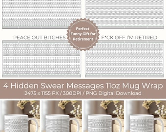 Hidden Swear Message Mug Wrap Office Humor Gag Gift 11oz Mug Wrap for Coffee Lovers Funny Quote Swear Word PNG Coworker Gift for Retirement