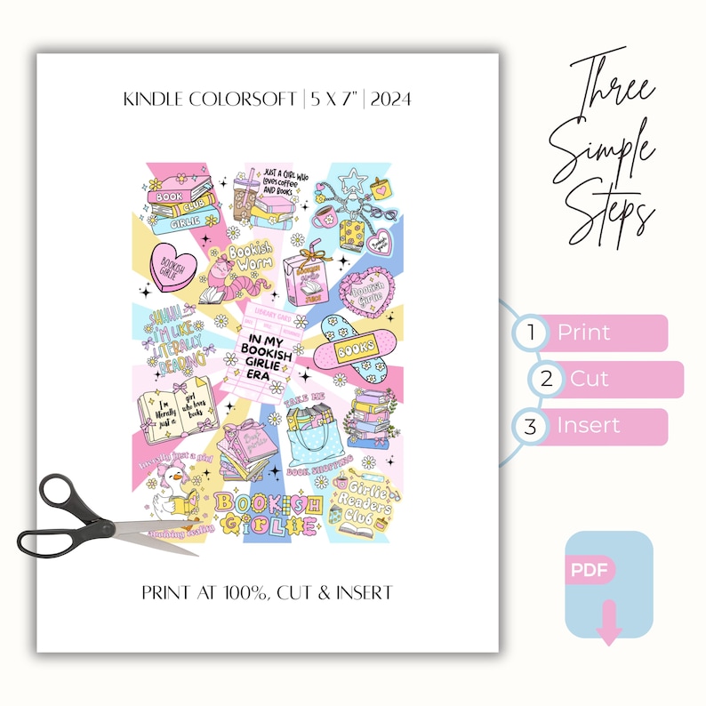 May include: A printable 5x7 inch sheet with colorful book-themed stickers and the text "Kindle Colorsoft 2024." Instructions read "Print at 100%, Cut & Insert." Includes a PDF icon and scissors.