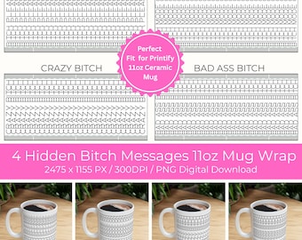 Hidden Swear Message Mug Wrap Adult Humor 11oz Coffee Mug PNG for Coffee Lovers Funny Crazy Bitch Sayings Sassy Birthday Gift for Bestie