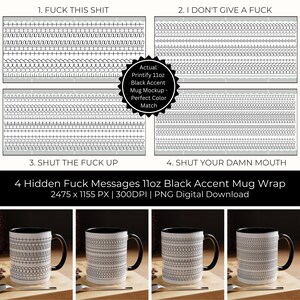Può includere: Un set di quattro tazze con dettagli in bianco e nero con messaggi nascosti. Ogni tazza presenta un design diverso, con le frasi "FUCK THIS SHIT", "I DON'T GIVE A FUCK", "SHUT THE FUCK UP" e "SHUT YOUR DAMN MOUTH" incorporate.