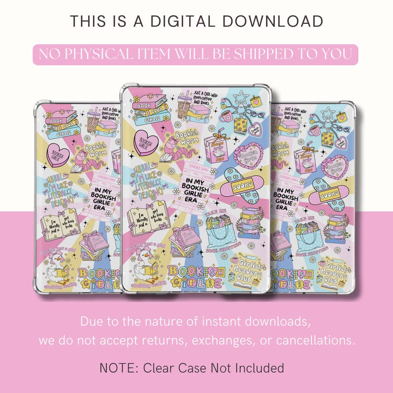 May include: Three digital download phone case designs with a colorful bookish theme. Each case features a variety of illustrations, including books, hearts, and the text "In My Bookish Girlie Era." The cases are decorated with pastel colors and whimsical graphics.