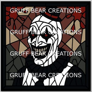 May include: A stained-glass style illustration of a sinister clown with a top hat, black and white face paint, and red eyes. The image has a dark background with the text "GRUFF BEAR CREATIONS" repeated throughout.