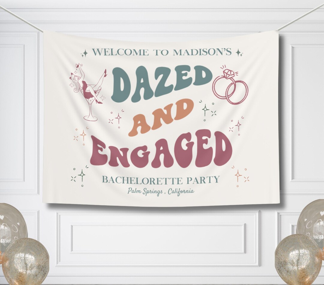 Dazed and Engaged Banner Custom Bachelorette Party Decor Disco Bridal ...