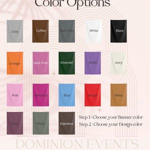 May include: A color chart displays banner color options, including grey, coffee, dark grey, white, and black. Additional colors are orange, dark pink, emerald, violet, ivory, pink, heliconia, blue, rouge, moka, berry, moss, and espresso.