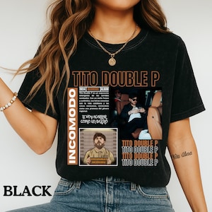 Tito PP T-Shirt, Tito Doble P Album Merch, Mexican Corridos Tumbados Shirt, Vintage Tito PP Merch, Tito PP Fan Gift, Tito pP Album Cover.