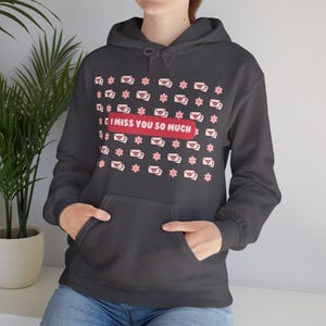 Sudadera con capucha con carta de amor, sudadera con "Te extraño", regalo de relación a larga distancia, sudadera con capucha unisex de mezcla pesada
