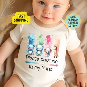 Funny Nana Baby Onesie® Please Pass Me to My Nana, Cute Mother’s Day Onesie® for Nana, Funny Nana Bodysuit Natural Onesie® Nana Gift SSL0028