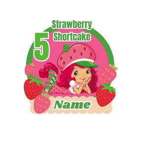 May include: A circular graphic featuring Strawberry Shortcake with the text "Strawberry Shortcake" and "Name". The number 5 is in green. The design includes strawberries and a pink background.