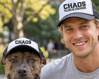 Funny Matching Dog And Owner Trucker Hats: "Chaos Follows Me Everywhere", Pet Lover Gift