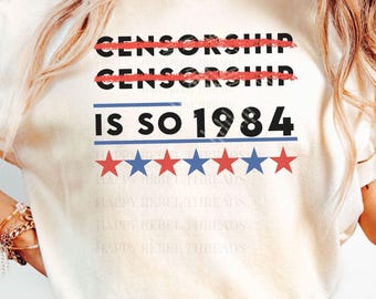 Comfort Colors Banned Books T-Shirt, "Censorship is so 1984" Book Lover Tee, Librarian Gift, Reading Teacher Tee, Book Club Tee, Reader Gift