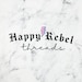 Happy Rebel Threads