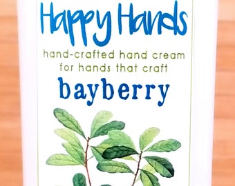 Scented Shea Butter Hand Cream BAYBERRY Balsam Light Woodsy Spice Gender Neutral Fragrance - Happy Hands Hand Crafted Natural Hand Lotion