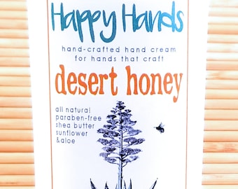 Scented Shea Butter Hand Cream DESERT HONEY Light Fragrance - Hand Lotion for Crafters Happy Hands Knitting - Free Sample