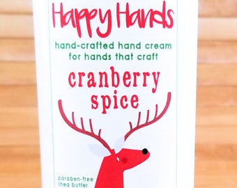 Scented Shea Butter Hand Cream - Cranberry Spice Christmas Holiday Fragrance - Natural Crafted Hand Lotion for Knitters Crafters Happy Hands
