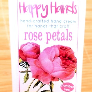 Scented Shea Butter Hand Cream ROSE PETALS Old Fashioned Floral Fragrance Happy Hands Hand Crafted Natural Lotion for Knitters & Crafters image 1