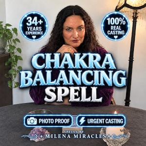 Op de afbeelding: Een digitale afbeelding met de tekst CHAKRA BALANCING SPELL, 34+ YEARS EXPERIENCE, 100% REAL CASTING, PHOTO PROOF, URGENT CASTING en SPELLS BY MILENA MIRACLES. Een persoon met donker haar in een paarse trui zit achter een tafel met een kaars.
