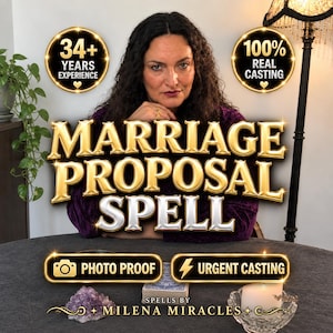 May include: A digital graphic featuring the text MARRIAGE PROPOSAL SPELL in gold and silver lettering. It includes badges stating 34+ YEARS EXPERIENCE, 100% REAL CASTING, PHOTO PROOF, and URGENT CASTING. The text SPELLS BY MILENA MIRACLES is at the bottom.