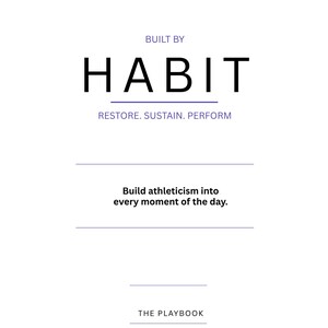 Built by Habit — Daily Athletic Playbook | Micro Habits Mobility & Explosive Training PDF