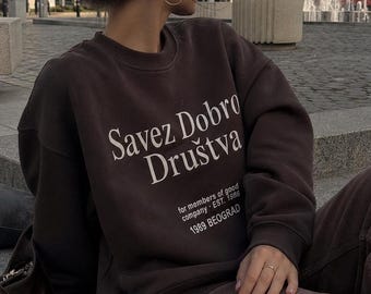 SAVEZ DOBROG DRUSTVA Hoodie