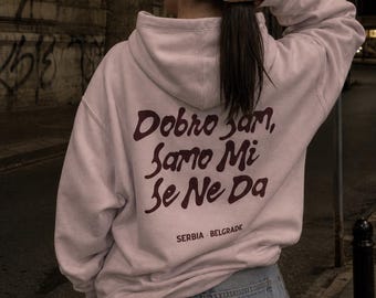 DOBRO SAM Hoodie