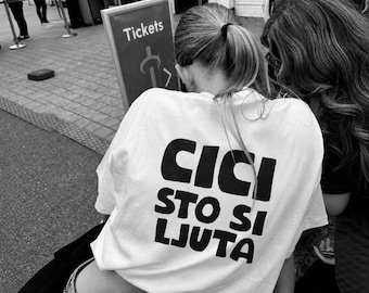 Camiseta CICI Sto Si Ljuta