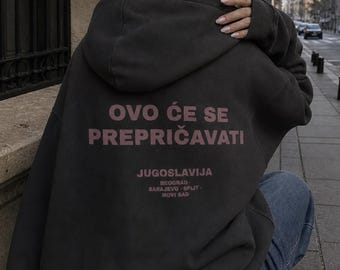 PREPRICAVATI Serbian Hoodie