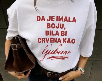 CRVENA KAO LJUBAV Shirt