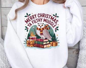 Cute Wizard Owl Xmas Sweatshirt, Merry Christmas Ya Filthy Muggle Hoodie,, Magical Holiday Outfit, Bookish Winter Clothing Gift For Fans