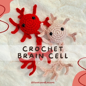 Brain Cell Handmade Crochet Plush – Crochet Neuron | Amigurumi Science Gift | Unique Desk Decor