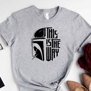 This Is The Way Shirt, Mandalorian This Is The Way Shirt, Star Wars Disney Shirt