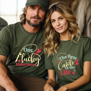 One Lucky Fisherman and Best Catch of His Life Shirts, Couples Shirts, Couples Matching Party Tees, Honeymoon Shirts, Anniversary Sweaters