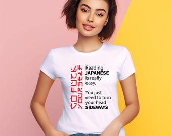 Funny Japanese Alphabet T-Shirt: Cheeky Sarcastic Gag Gift