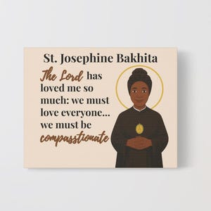 St. Josephine Bakhita Leinwand: Katholische Wandkunst, Inspirationszitat