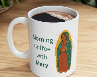 Our Lady of Guadalupe Mug: Catholic Coffee Cup, Marian Gift