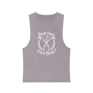 Dost Thou Even Hoist? Stone Wash Tank Top, Vintage Weightlifting Graphic Muscle Shirt, Mens, Womens