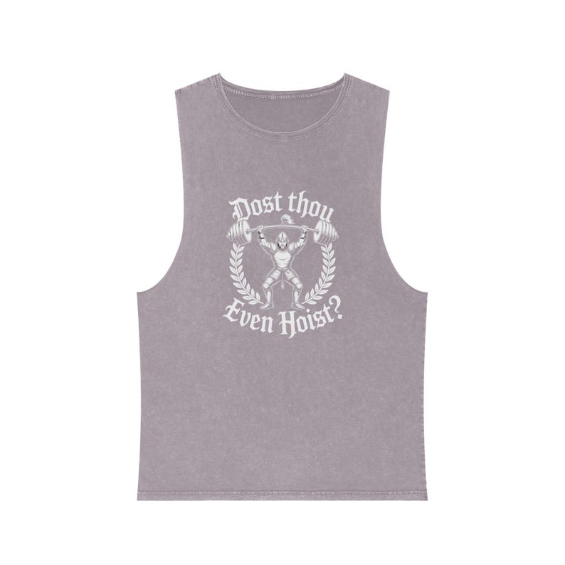 Dost Thou Even Hoist? Stone Wash Tank Top, Vintage Weightlifting Graphic Muscle Shirt, Mens, Womens