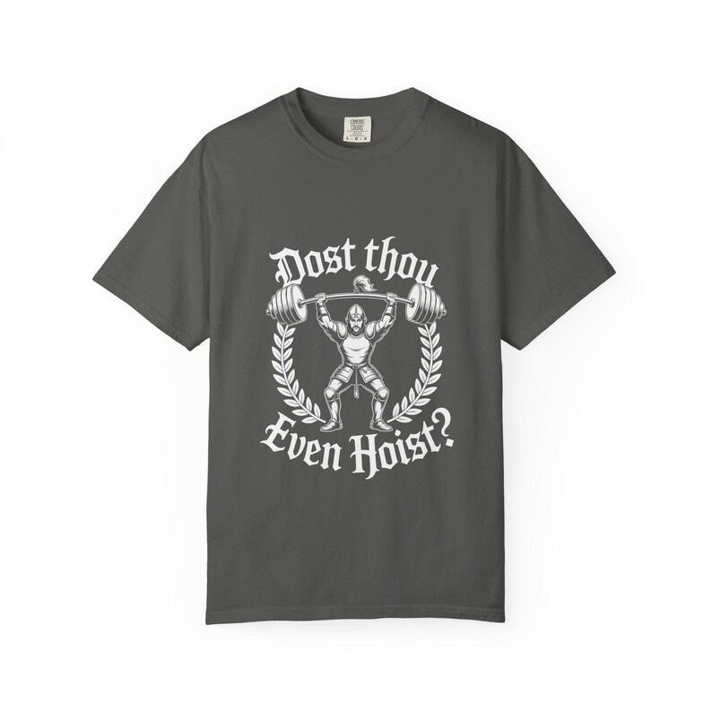 Dost Thou Even Hoist? T-Shirt | Vintage Weightlifter Graphic Tee, Oversized, Mens, Womens