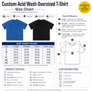 Custom acid wash oversized T-shirt size chart for unisex S–3XL, showing length, shoulder, chest and sleeve measurements in inches, plus how-to-measure guide, 100% cotton 250 GSM fabric details and garment care instructions.