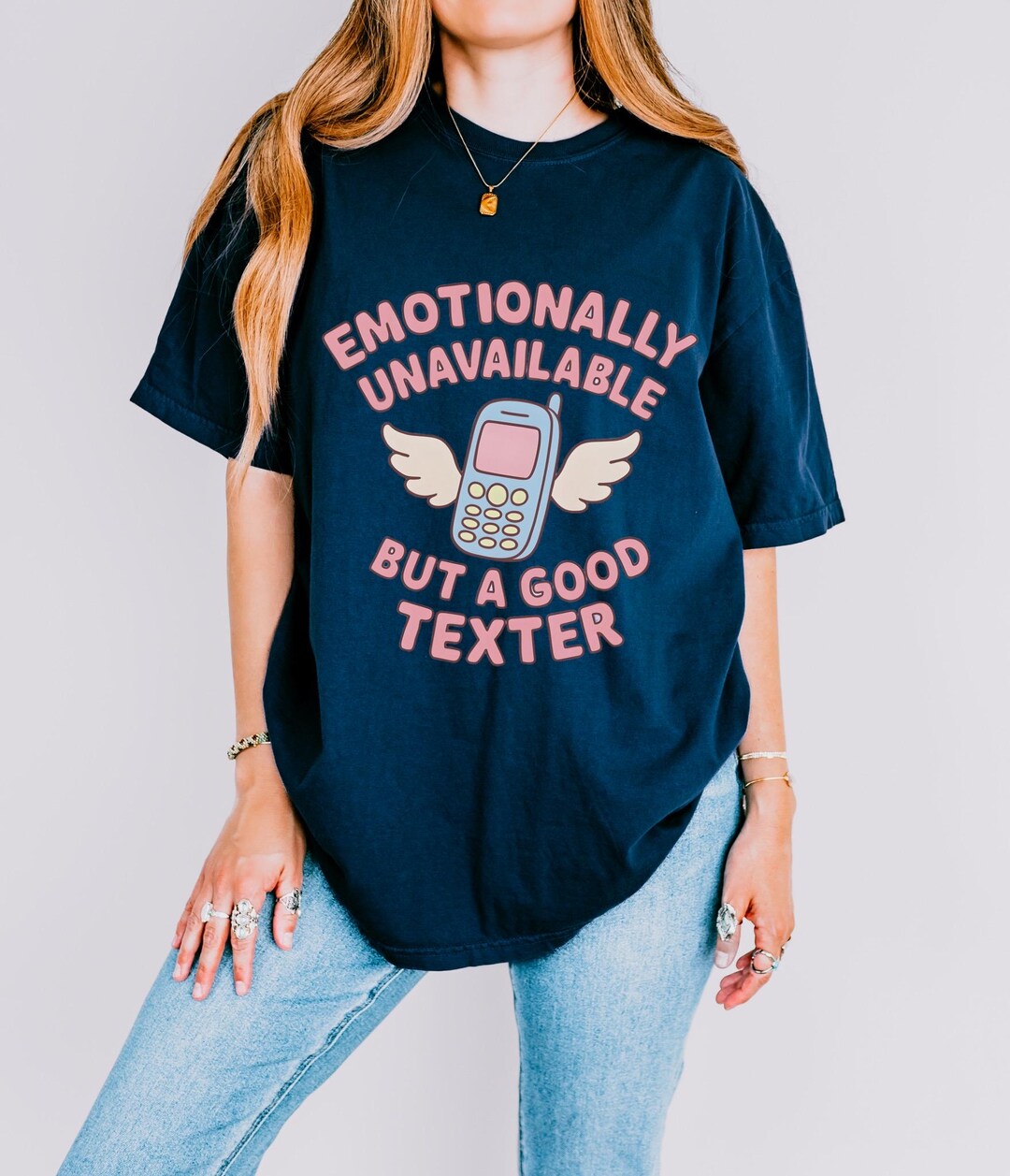 Emotionally Unavailable but Good Texter Shirt, Funny Sarcastic