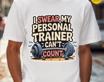 T-shirt humoristique pour la salle de sport : T-shirt « Mon coach personnel ne sait pas compter », T-shirt humoristique sur le sport, T-shirt en coton à motif motivant, T-shirt unisexe avec citation positive