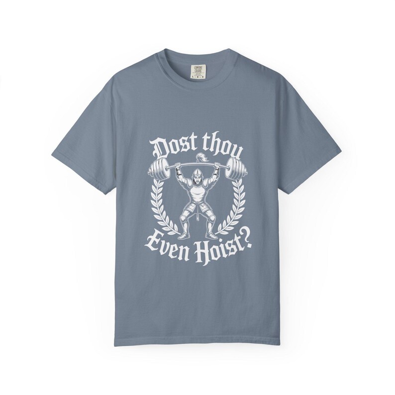 Dost Thou Even Hoist? T-Shirt | Vintage Weightlifter Graphic Tee, Oversized, Mens, Womens