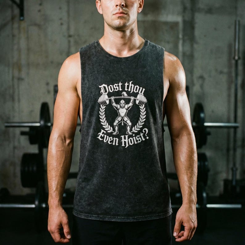 Dost Thou Even Hoist? Stone Wash Tank Top, Vintage Weightlifting Graphic Muscle Shirt, Mens, Womens