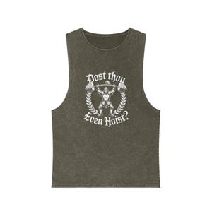 Dost Thou Even Hoist? Stone Wash Tank Top, Vintage Weightlifting Graphic Muscle Shirt, Mens, Womens