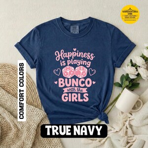 Bunco shirt women Happiness Is Playing Bunco With the Girls pink dice design on black Comfort Colors garment-dyed tee