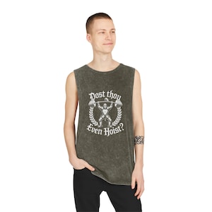 Dost Thou Even Hoist? Stone Wash Tank Top, Vintage Weightlifting Graphic Muscle Shirt, Mens, Womens