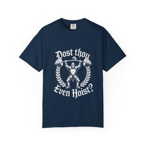 Dost Thou Even Hoist? T-Shirt | Vintage Weightlifter Graphic Tee, Oversized, Mens, Womens