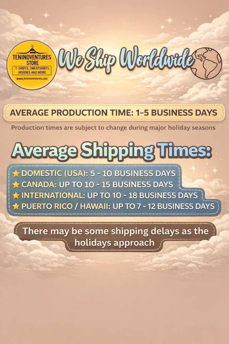 Puede incluir: Gr&aacute;fico promocional de Teninoventures Store, que anuncia env&iacute;os a todo el mundo. Incluye un tiempo medio de producci&oacute;n de 1-5 d&iacute;as laborables. Tiempos de env&iacute;o: 5-10 d&iacute;as laborables para EE. UU., hasta 10-15 para Canad&aacute; y hasta 10-18 a nivel internacional.