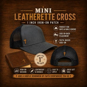 May include: A 1 inch iron-on leatherette cross patch shown applied to a dark gray trucker hat and a brown leather-like book cover. The patch is a small brown cross. Text on the image includes MINI LEATHERETTE CROSS, 1 INCH IRON-ON PATCH, and SMALL SIZE 1 INCH BIG FAITH.