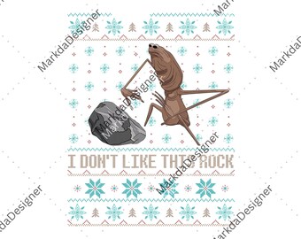 I Don't Like This Rock Ugly Funny Xmas Digital Download, Marcus The Worm Xmas Sublimation, Meme PNG, Ugly Xmas, Xmas Holiday Sublimation